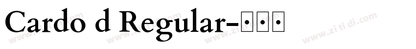 Cardo d Regular字体转换